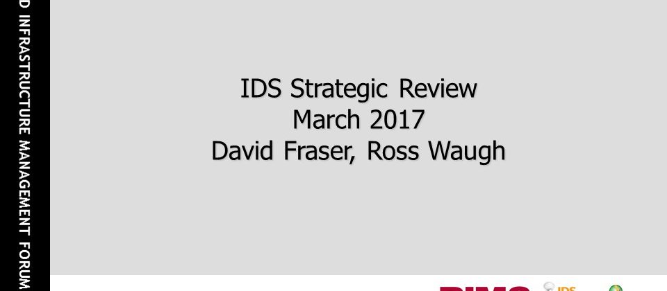 IDS Strategic Review - Road Infrastructure Management Support